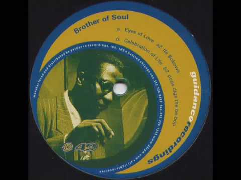 Brother Of Soul - Ife Bobowa (Guidance Recordings)