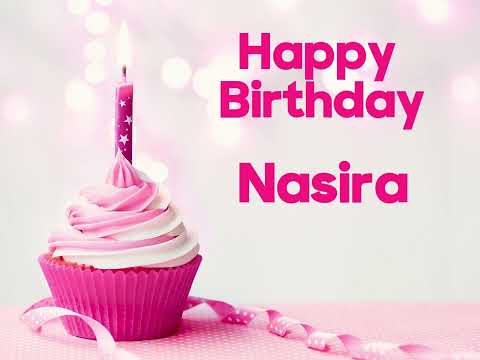 Happy birthday Nasira
