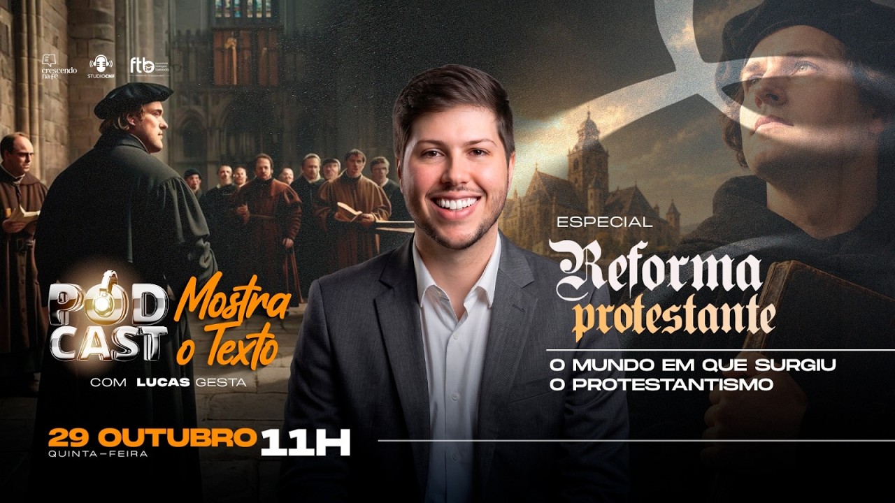 ESPECIAL - REFORMA PROTESTANTE: O MUNDO EM QUE SURGIU O PROTESTANTISMO-PROF. GESTA - 29.10 (AO VIVO)