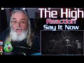 The High Reaction Say It Now First Time Hearing Requested