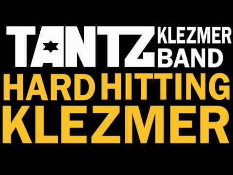 TANTZ//HARD HITTING KLEZMER