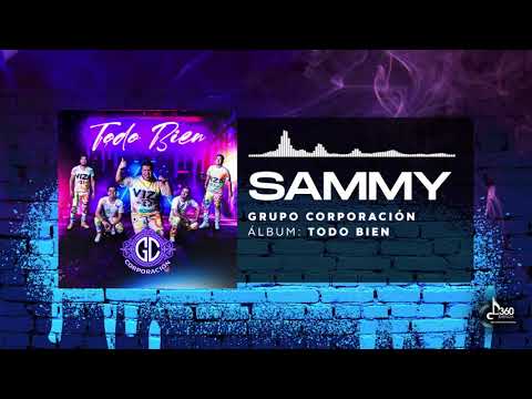 Grupo Corporacion - Sammy - Audio Oficial 2021