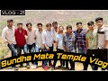 Sundha Mata Temple Vlog  | Rajasthan | Mangesh Prajapati