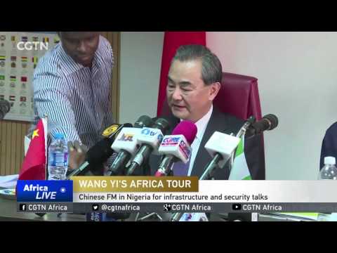 Chinese Foreign Minister in Nigeria for infrastructure and security talks