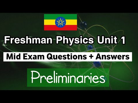 Freshman physics mid exam questions from chapter 1 - preliminaries 