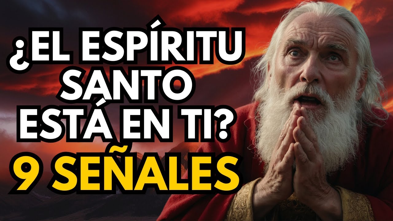 CÓMO SABER si el ESPÍRITU SANTO ESTÁ EN TI