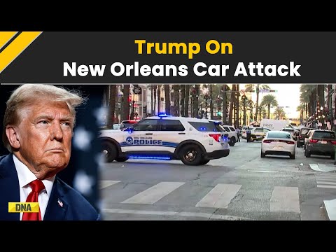 New Orleans Car Attack: Donald Trump Calls New Orleans Truck Attack 'Act Of Pure Evil' Vows To...
