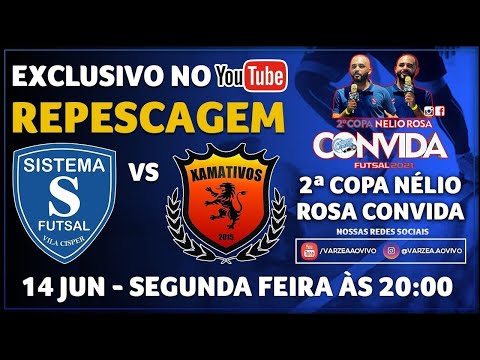 Sistema FS x Xamativos - Repescagem - 2ª Copa Nélio Rosa Convida