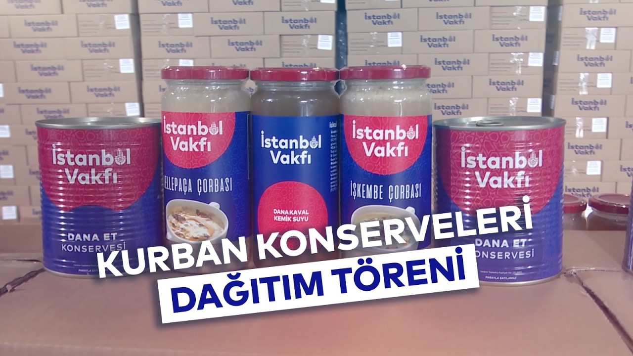 KURBAN KONSERVESİ DAĞITIM TÖRENİ