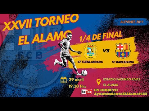 1/4 de Final XXVII Torneo Nacional Alevin (2011) El Álamo 2023  CD Fuenlabrada vs FC Barcelona