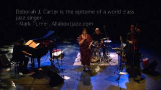 Presenting jazz vocalist Deborah J. Carter