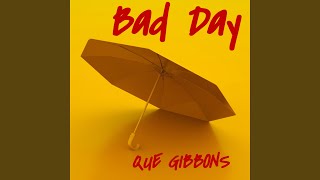 Bad Day