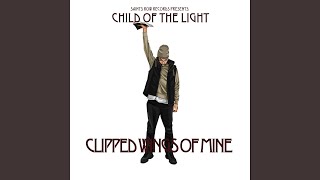 Clipped Wings of Mine Music Video