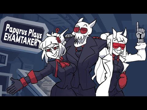 Papyrus Plays| Examtaker(Helltaker DLC)