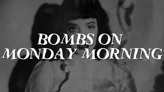 Melanie Martinez - Bombs on Monday Morning - (Demo 1) - Tradução + Lyrics - (2014 Unreleased)