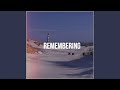 Remembering