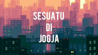 Download lagu Story wa aditia sofyan - sesuatu di jogja mp3