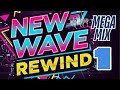 NEW WAVE 1 NON STOP MIX GHOST IN YOU LOSING MY RELIGION THE ONE I LOVE STATE OF THE NATION