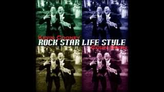 Rock. Star. Life. Style. (Kevin Cooney Ft. Colin Begin)