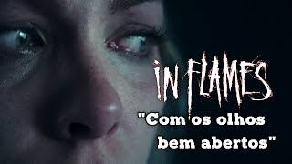 In Flames – With Eyes Wide Open (Legendado BR)