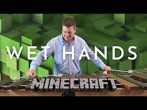 Minecraft Theme Wet Hands on Marimba