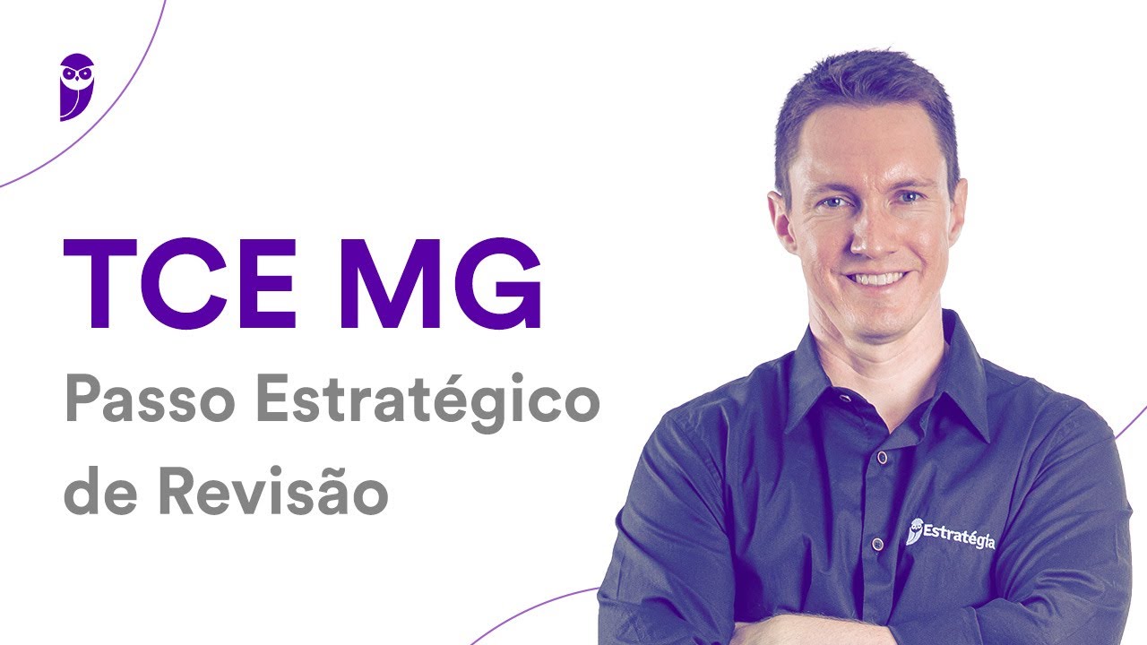Concurso TCE MG: Passo Estratégico de Revisão