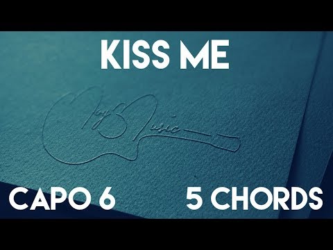 How To Play Kiss Me by MAGIC! | Capo 6 (5 Chords) Guitar Lesson