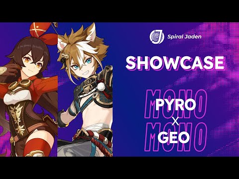 [Showcase] Mono PYRO x Mono GEO - Spiral Abyss 2.3 Floor 12 9-star clear