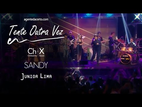 TENTE OUTRA VEZ (Ao Vivo) - Sandy, Junior, Chitãozinho e Xororó