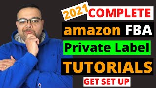 Amazon FBA 2021 Complete Private Label Course - Get Set up! EIN - LLC - Bank Accounts