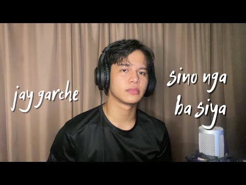 Jay Garche - Sino Nga Ba Siya (Sarah Geronimo | Male Cover)