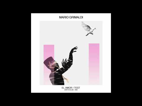 Mario Grimaldi - El Amor (Original Mix)