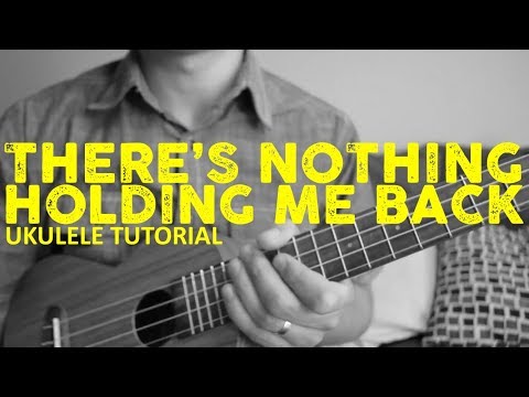 download lagu mp3 mp4 Shawn Mendes Nothing Holding Me Back Uke Chords, download lagu Shawn Mendes Nothing Holding Me Back Uke Chords gratis, unduh video klip Shawn Mendes Nothing Holding Me Back Uke Chords