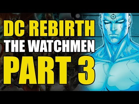 The Origin of Dr Manhattan (Watchmen Part 3)