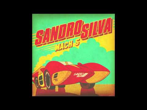 Sandro Silva - Mach 5 (Official) OUT NOW!