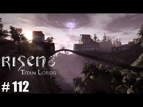 Let's play - Risen 3 - Titan Lords #112 (High as a Bird)