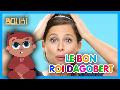 Le bon Roi Dagobert | Les Amis de Boubi | Comptines et chansons pour enfants - S1