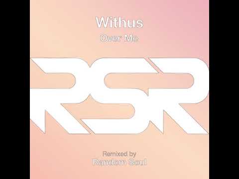 RSR071 - Withus -  Over Me