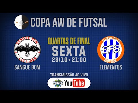 Sangue Bom x Elementos FS • Quartas de Final • Copa AW de Futsal