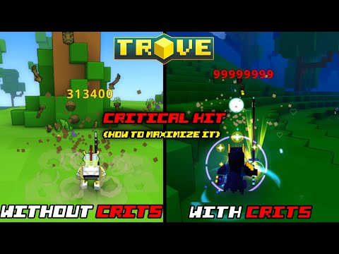 How to Get Max Critical Hit In Trove! (2021)