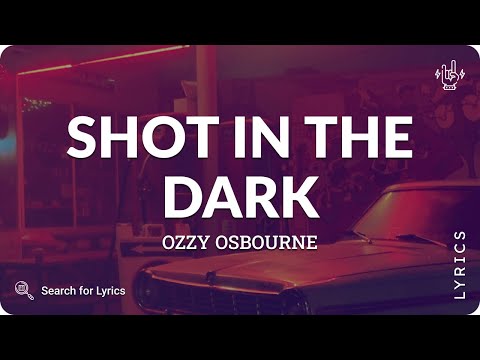 Ozzy Osbourne - Shot in the Dark (Lyrics for Desktop)