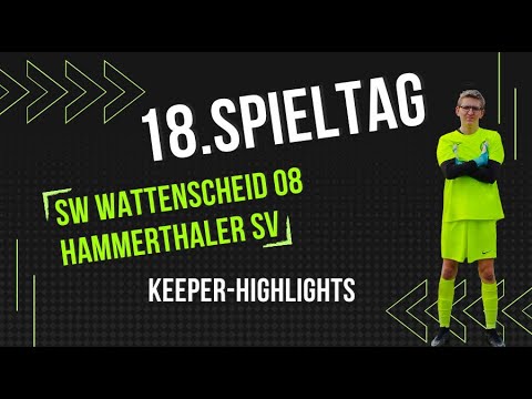 18. Spieltag gegen SW Wattenscheid 08 (A-Jugend / Kreisliga B) #keeper #germany #torwartparade