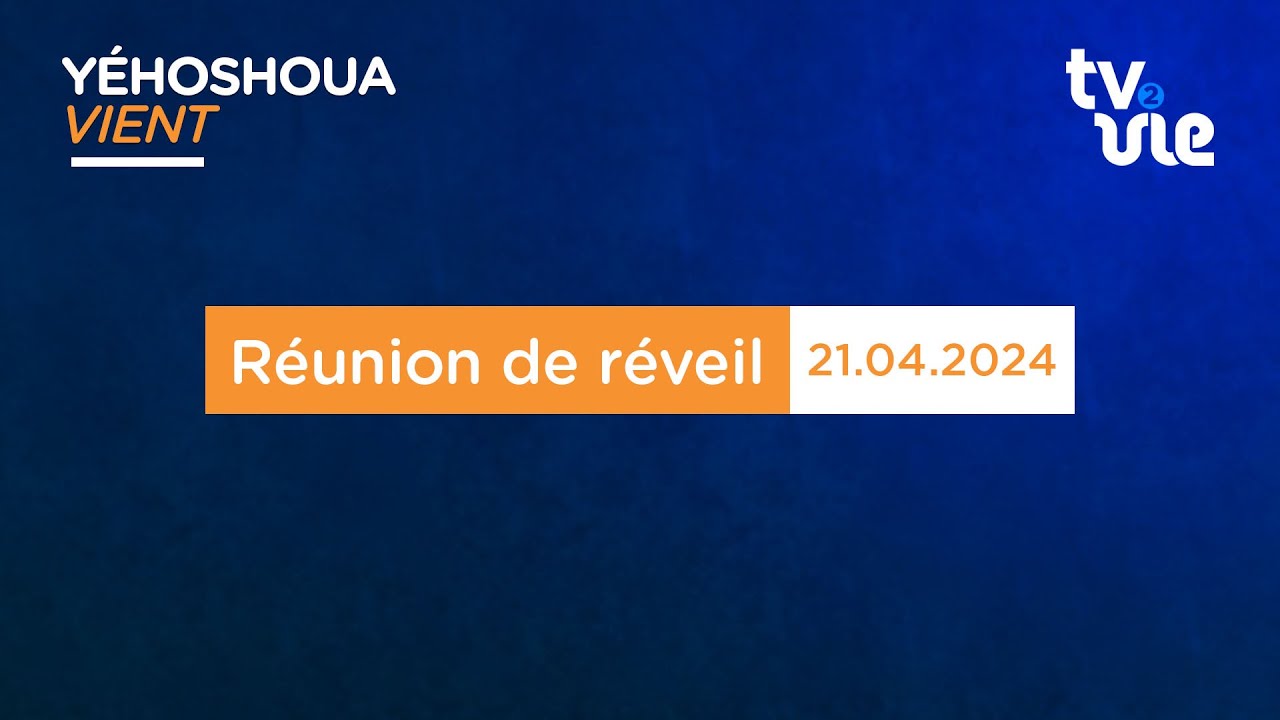 Thumbnail of video: Réunion de réveil