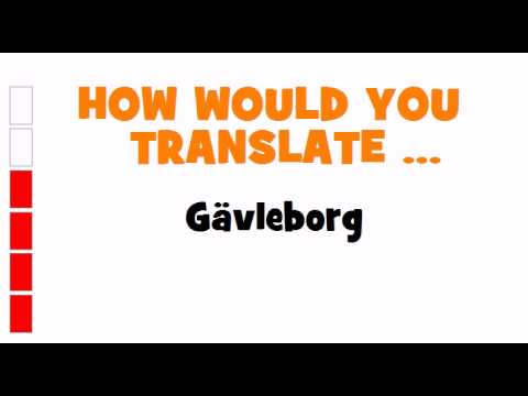 GERMAN TRANSLATION QUIZ = Gävleborg