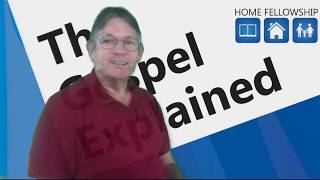 4. The Gospel Explained Session Four -  Deliverance