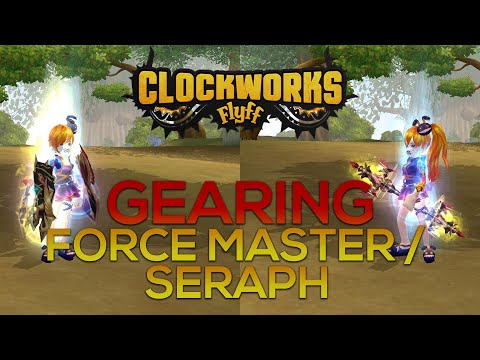 Clockworks Flyff - Gear Progression Guide for Force Master / Seraph