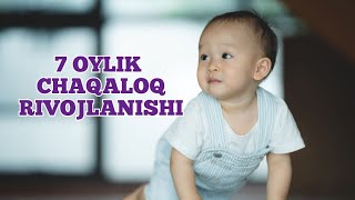 7 Oylik chaqaloq va uning rivojlanishi haqida hammasi
