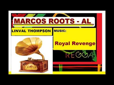 DIVULGANDO: LINVAL THOMPSON -  Royal Revenge / MARCOS ROOTS - AL