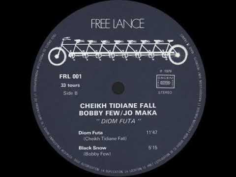 Cheikh Tidiane Fall & Bobby Few & Jo Maka ‎"Diom futa" 1979 Free Lance
