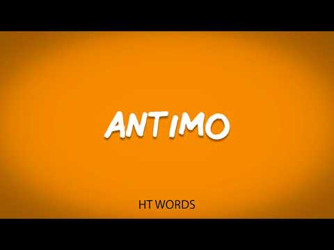 How to pronounce ANTIMO